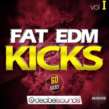 Decibel Sounds Fat EDM Kicks Vol.1 WAV-DISCOVER screenshot