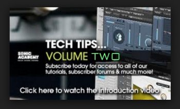 Sonic Academy Tech Tips Vol.2 TUTORIAL-SYNTHiC4TE screenshot