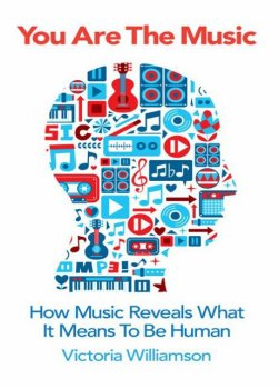 You Are the Music - How Music Reveals What it Means to be Human screenshot