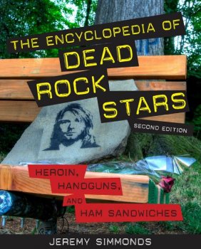 The Encyclopedia of Dead Rock Stars: Heroin, Handguns, and Ham Sandwiches 2nd edition screenshot