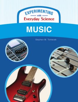 Music (Experimenting with Everyday Science) by Stephen M. Tomecek screenshot