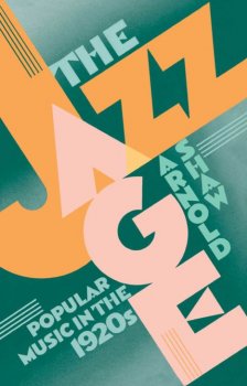 The Jazz Age - Popular Music in the 1920's screenshot