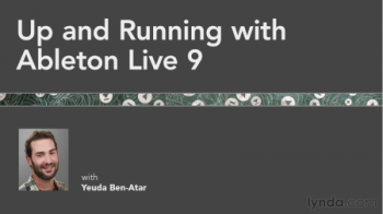 Up and Running with Ableton Live 9 TUTORiAL screenshot