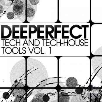 Deeperfect Records Deeperfect Tech And Tech-House Tools Vol. 1 WAV screenshot