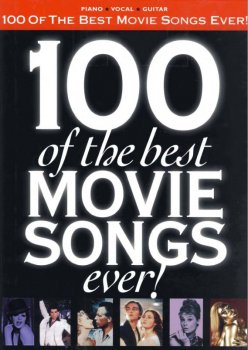 100 of the Best Movie Songs Ever!: Arranged for Piano, Vocal and Guitar screenshot