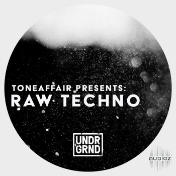 UNDRGRND Sounds Toneaffair Presents Raw Techno MULTiFORMAT screenshot
