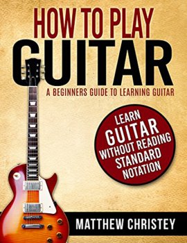 How to Play Guitar: A Beginners Guide to Learning Guitar (64 Exercises with Tablature) screenshot