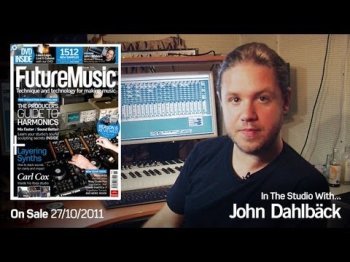 Future Music In The Studio With John Dahlback TUTORIAL screenshot