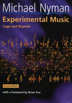 Experimental Music: Cage and Beyond by Michael Nyman (Foreword by Brian Eno) screenshot