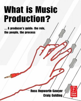 What is Music Production? - A Producers Guide: The Role, the People, the Process screenshot