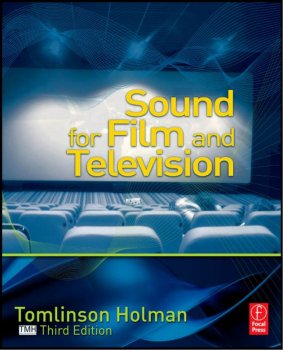 Sound for Film and Television 3rd Edition by Tomlinson Holman screenshot