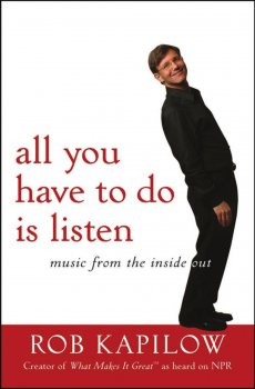 All You Have to Do is Listen: Music from the Inside Out by Rob Kapilow screenshot