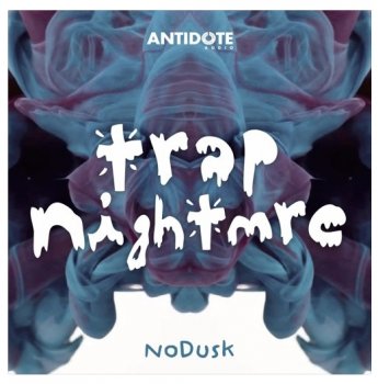 Antidote Audio Nodusk Trap Nightmre ACID WAV Free screenshot