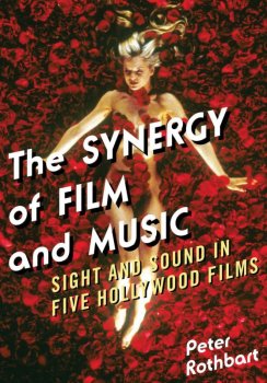 The Synergy of Film and Music: Sight and Sound in Five Hollywood Films screenshot