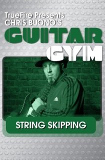 Truefire - Chris Buono's Guitar Gym - String Skipping (2016) screenshot Truefire - Chris Buono's Guitar Gym - String Skipping (2016) screenshot