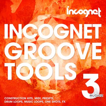 Incognet Groove Tools Vol.3 WAV MiDi Presets Bonus screenshot