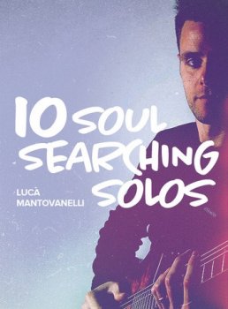 JTC - Luca Mantovanelli : 10 Soul Searching Solos screenshot