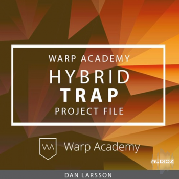 Warp Academy Hybrid Trap Project File ALP FXP-SYNTHiC4TE screenshot