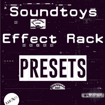 Raw Loops Soundtoys FX Rack PRESETS screenshot