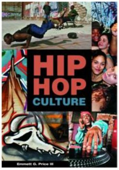 Hip Hop Culture by Emmett G. Price III screenshot