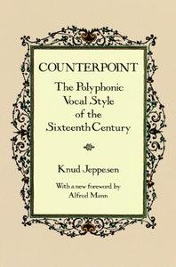 Counterpoint: The Polyphonic Vocal Style of the Sixteenth Century screenshot Counterpoint: The Polyphonic Vocal Style of the Sixteenth Century screenshot