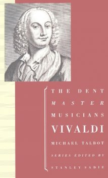 Vivaldi (The Master Musicians Series) 2nd edition by Michael Talbot screenshot