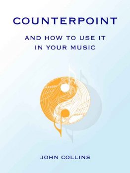 Counterpoint and How to Use It in Your Music by John Collins screenshot