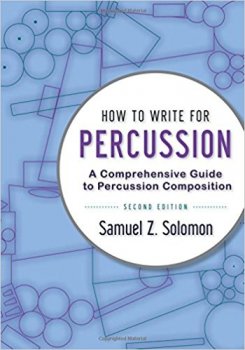 How to Write for Percussion: A Comprehensive Guide to Percussion Composition, 2nd Edition screenshot