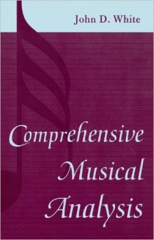 Comprehensive Musical Analysis by John D. White EPUB PDF screenshot