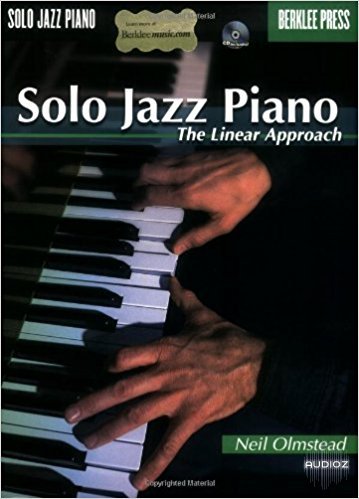 Download Solo Jazz Piano: The Linear Approach by Neil Olmstead » AudioZ