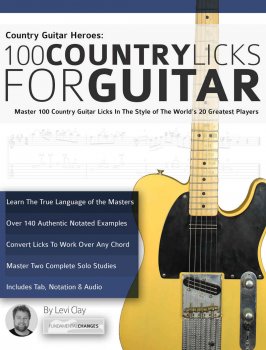Country Guitar Heroes - 100 Country Licks for Guitar: Master 100 Country Guitar Licks In The Style of The 20 Greatest Players screenshot