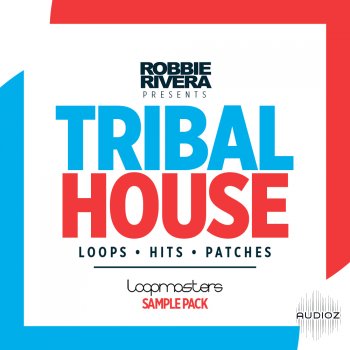 Loopmasters present Robbie Rivera - Tribal House MULTiFORMAT screenshot