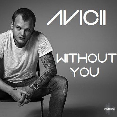 Download Avicii - Without You Remix Stems » AudioZ