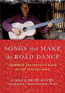 Songs that Make the Road Dance: Courtship and Fertility Music of the Tz'utujil Maya screenshot Songs that Make the Road Dance: Courtship and Fertility Music of the Tz'utujil Maya screenshot