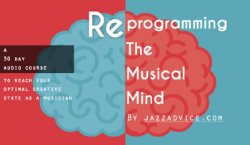 Reprogramming the Musical Mind - Audio Course by JazzAdvice.com PDF MP3 screenshot