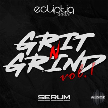 Ecliptiq Audio Grit and Grind Vol. 1 XFER RECORDS SERUM screenshot