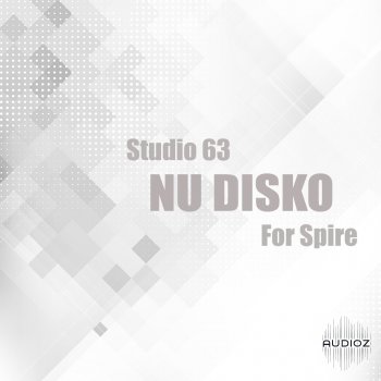 Studio 63 Nu Disko WAV MiDi Sylenth1 and SPiRE Presets screenshot