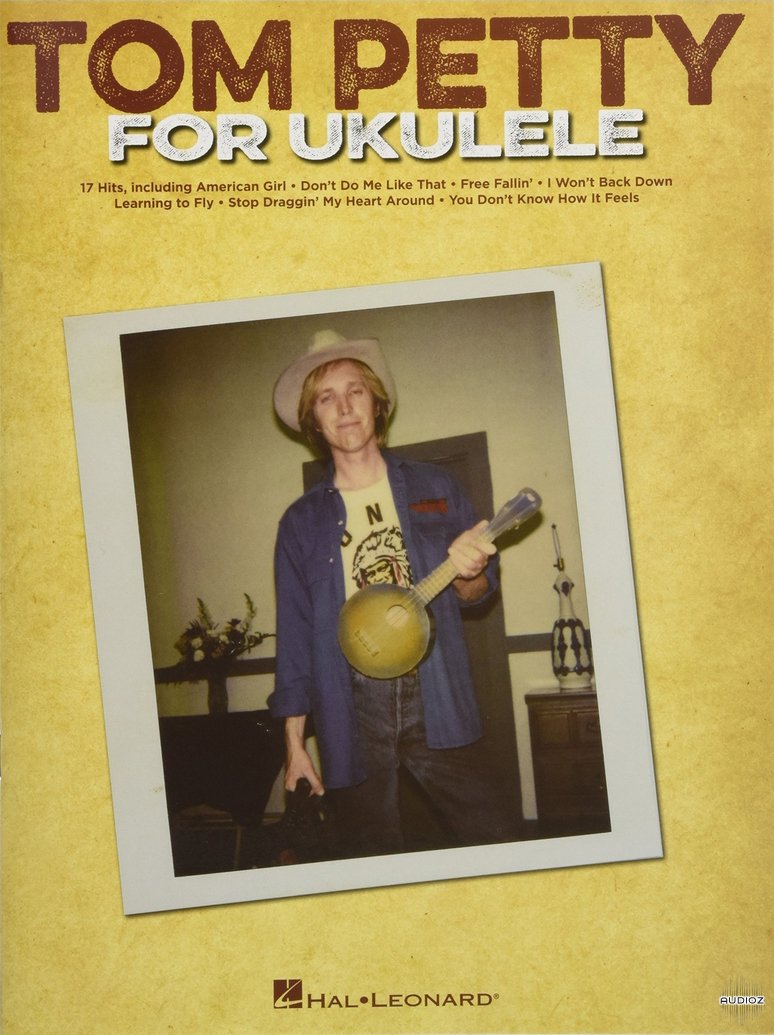 Download Hal Leonard Tom Petty For Ukulele Epub Audioz