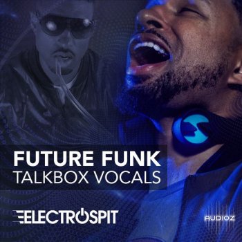 ElectroSpit Future Funk Talkbox Vocals WAV-SYNTHiC4TE screenshot