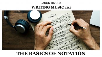 SkillShare Writing Music 101 The Basics of Notation TUTORiAL screenshot
