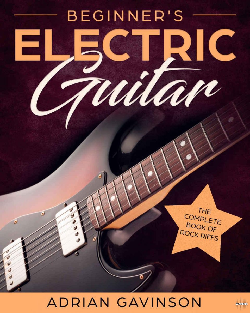 download-beginner-s-electric-guitar-the-complete-book-of-rock-riffs