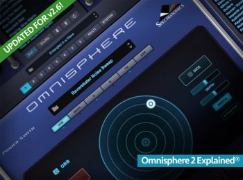 Groove3 Omnisphere 2 Explained v2.6 UPDATE TUTORIAL-SYNTHiC4TE screenshot