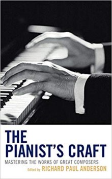 The Pianist's Craft: Mastering the Works of Great Composers by Richard Paul Anderson EPUB screenshot