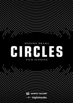 Big Fish Audio CIRCLES: Modern Drama Film Scoring MULTiFORMAT screenshot