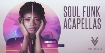 REQ: Vital Vocals - Soul Funk Acapellas screenshot