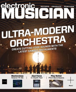 Electronic Musician – July 2019 screenshot