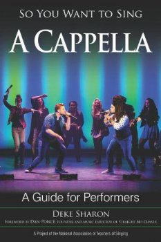 So You Want to Sing A Cappella : A Guide for Performers screenshot