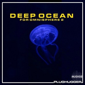 Plughugger - Deep Ocean for Omnisphere 2 screenshot Plughugger - Deep Ocean for Omnisphere 2 screenshot