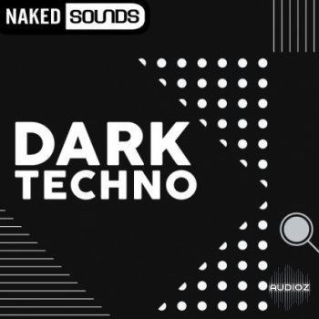 Naked Sounds Dark Techno Vol.1 WAV screenshot