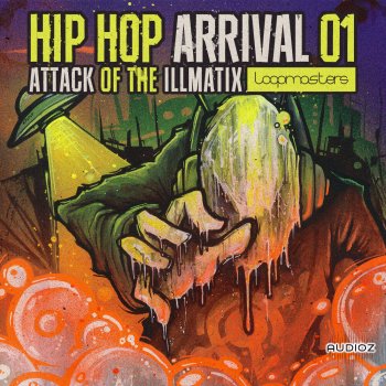 Loopmasters Hip Hop Arrivals 01 Attack Of The Illmatix MULTiFORMAT screenshot